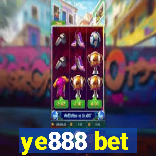 ye888 bet